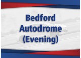 7th May - Bedford Autodrome (Eve)