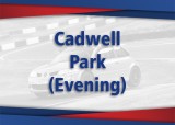 8th May - Cadwell Park (Eve)