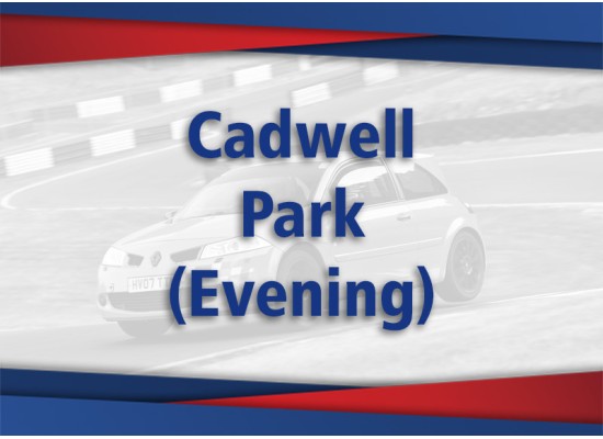 29th May - Cadwell Park (Eve)